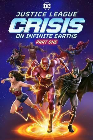 Justice League: Crisis On Infinite Earths - Part One 2024