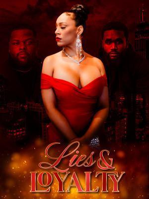 Lies And Loyalty 2024