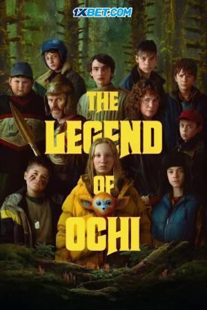 The Legend Of Ochi 2025