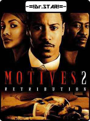 Motives 2 Retribution 2007