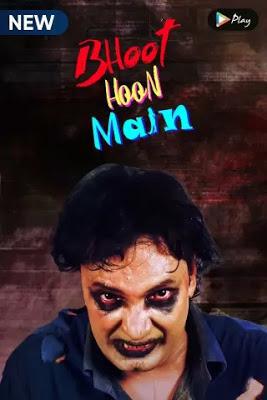Bhoot Hoon Main S01 2021