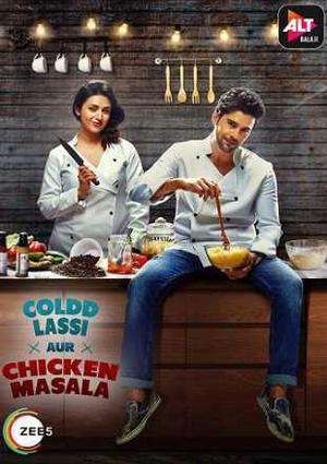 Coldd Lassi Aur Chicken Masala 2019