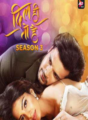Dil Hi Toh Hai S03 2019