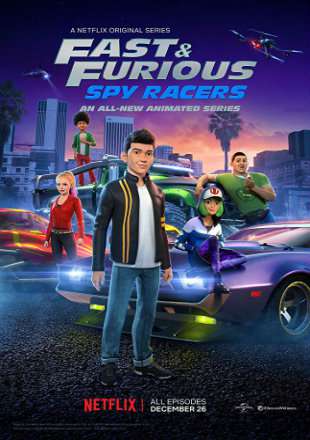 Fast & Furious: Spy Racers S01 2019