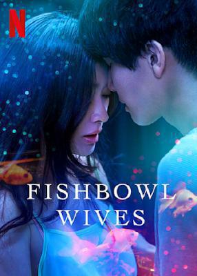 Fishbowl Wives S01 2022