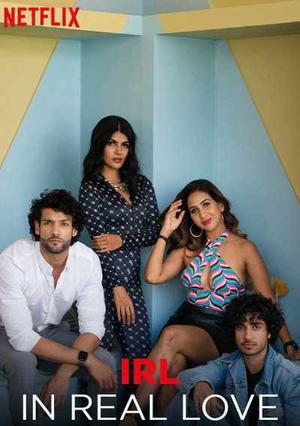 Irl: In Real Love S01 2023