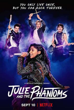 Julie And The Phantoms S01 2020