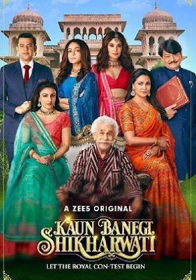 Kaun Banegi Shikharwati S01 2022