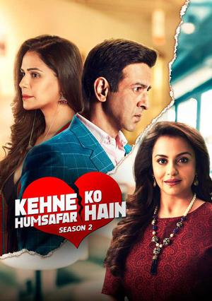 Kehne Ko Humsafar Hain S02 2019