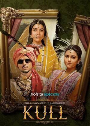 Kull: The Legacy Of The Raisingghs S01 2025