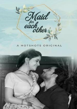 Maid For Each Other E01 2020
