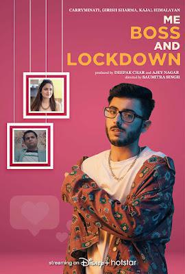 Me, Boss And Lockdown S01 2021