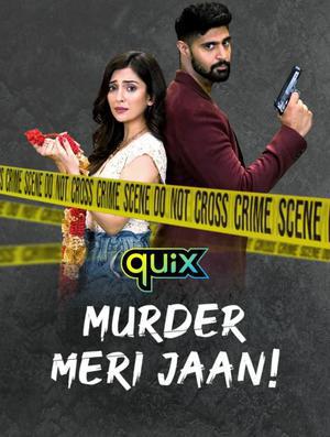 Murder Meri Jaan S01 2021