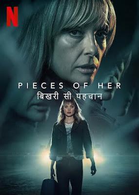 Pieces Of Her S01 2022