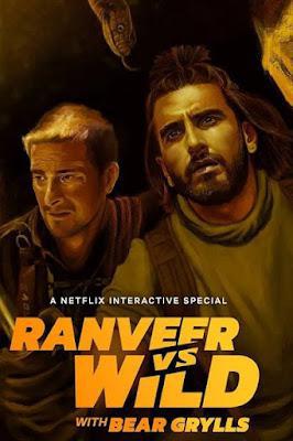 Ranveer Vs Wild With Bear Grylls 2022