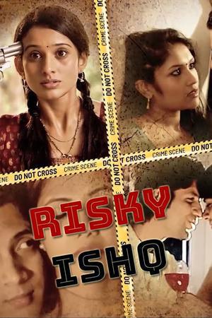 Risky Ishq S01 2021