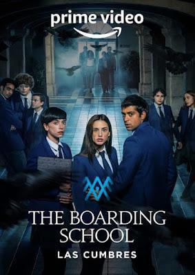 The Boarding School: Las Cumbres S02 2022