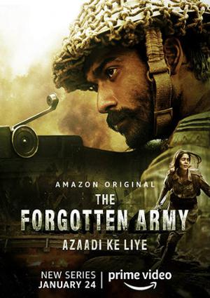 The Forgotten Army Azaadi Ke Liye S01 E01 To E05 2020