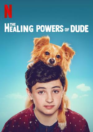 The Healing Powers Of Dude S01 E01 To E08 2020